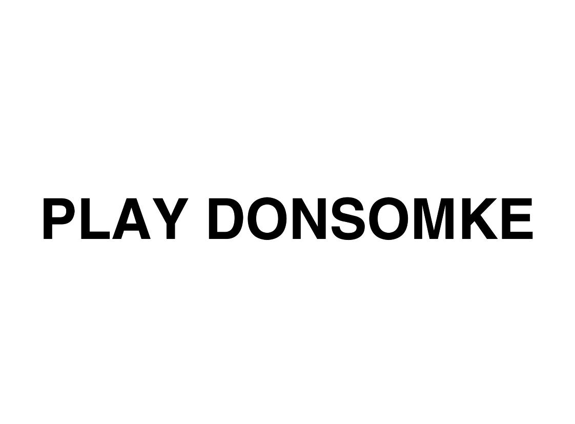 PLAY DONSOMKE商标转让