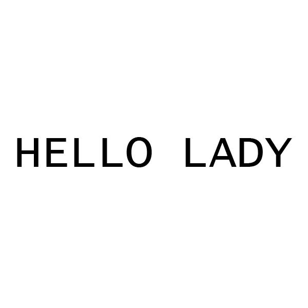 HELLO LADY商标转让