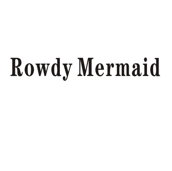 ROWDY MERMAID商标转让