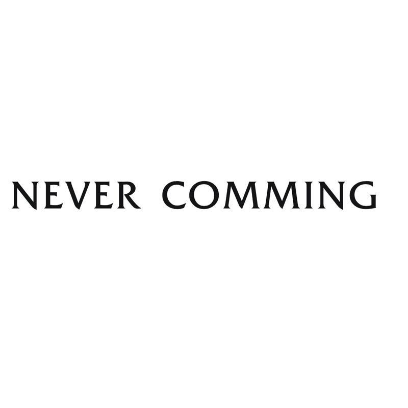 NEVER COMMING商标转让