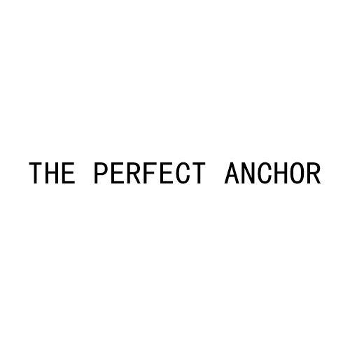 THE PERFECT ANCHOR商标转让